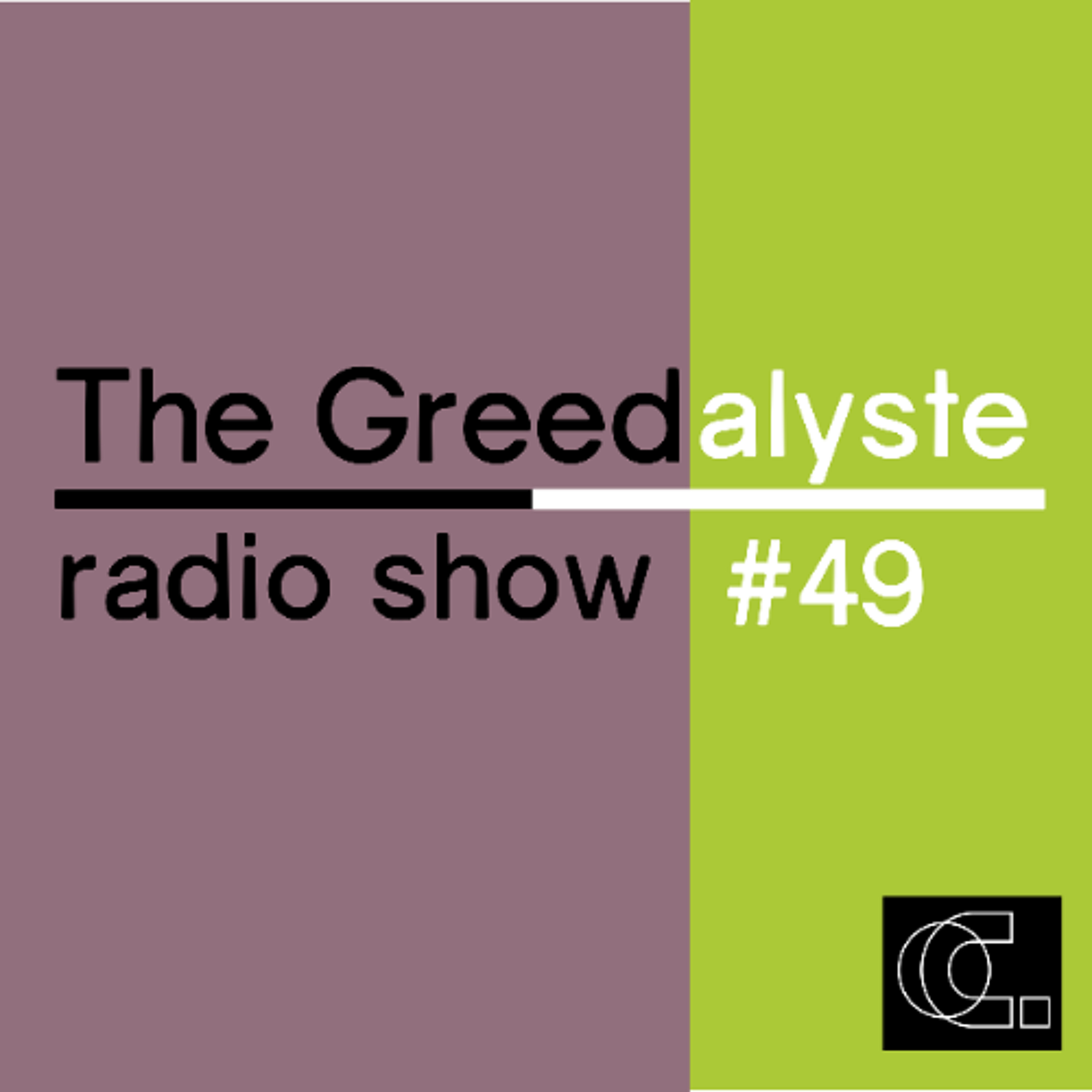 TGST49_the_greedalyste_49 episode artwork