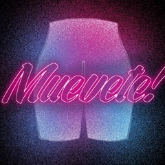 Muévete!