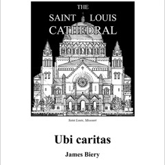 Ubi caritas by James Biery