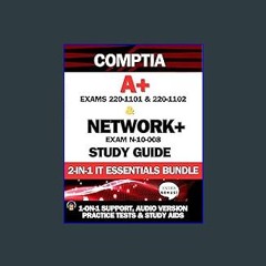 PDF [READ] ✨ CompTIA A+ & CompTIA Network+ Study Guide (2-BOOKS-IN-1): The Ultimate Zero to Hero i
