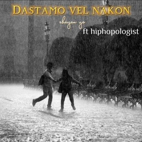 Dastamo vel nakon shayan yo x hiphopologist