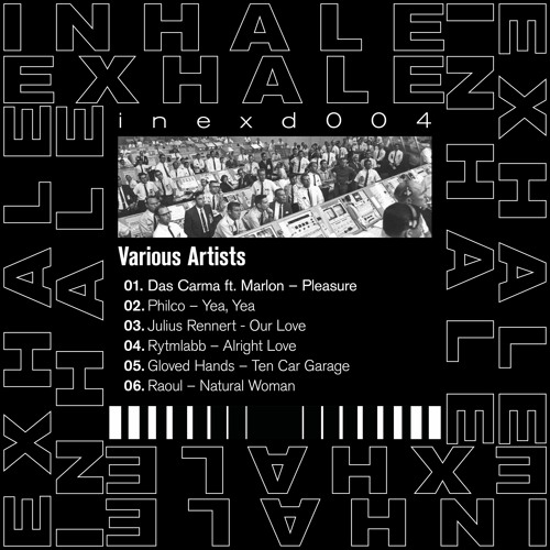 Inexd004 W Das Carma Ft Marlon Philco Julius Rennert Rythmlabb Gloved Hands Raoul By Inhale Exhale