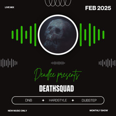 Deadlee Presents: DEATHSQUAD (FEB 25)