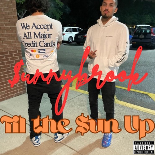Til the $un Up
