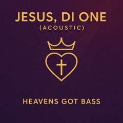 Jesus, Di One (Acoustic)