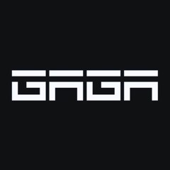 Gaga - July Podcast 2021