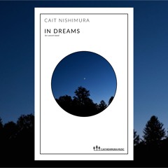 IN DREAMS - Cait Nishimura x Southwest Washington Wind Symphony