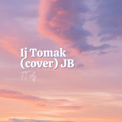 IJ TOMAK (cover) Junior Bunglick ft AJ