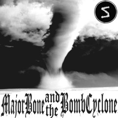 Major Bone and the Bomb Cyclone