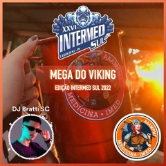 Mega Viking Intermed Sul 2022 IMED - DJ Bratti SC