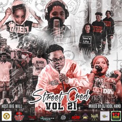 BIG WILL PRESENTS - STREET CRED VOL 21 (RADIO MIX) (10 - 19 - 20)