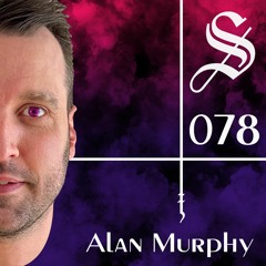 Alan Murphy - Serotonin [Podcast 078]