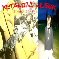 STAB X SCAREKROW - Ketamine Musik