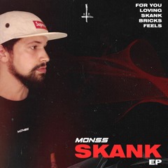 MONSS - FEELS (SKANK EP)