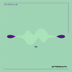 The Groove Lab 011