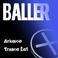 Abor & Tynna - Baller (Arkinice Bouncy Trance Edit)