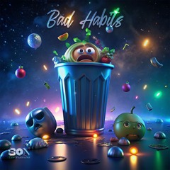 BAD HABITS REMIX (feat MGJ)