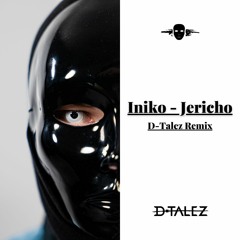 Iniko - Jericho (D-Talez Remix)