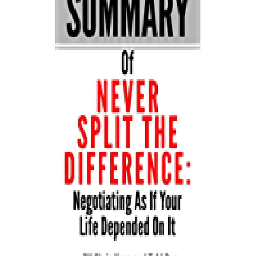 Stream download⚡️[EBOOK] ️ Summary of Never Split The Difference ...