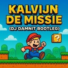 De Missie (DJ Damnit Bootleg)