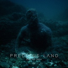 Precious Land (IDIOTAPE Remix)
