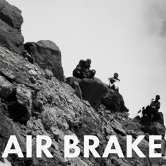 'AIR BRAKE' EXTENDED SOUNDTRACK