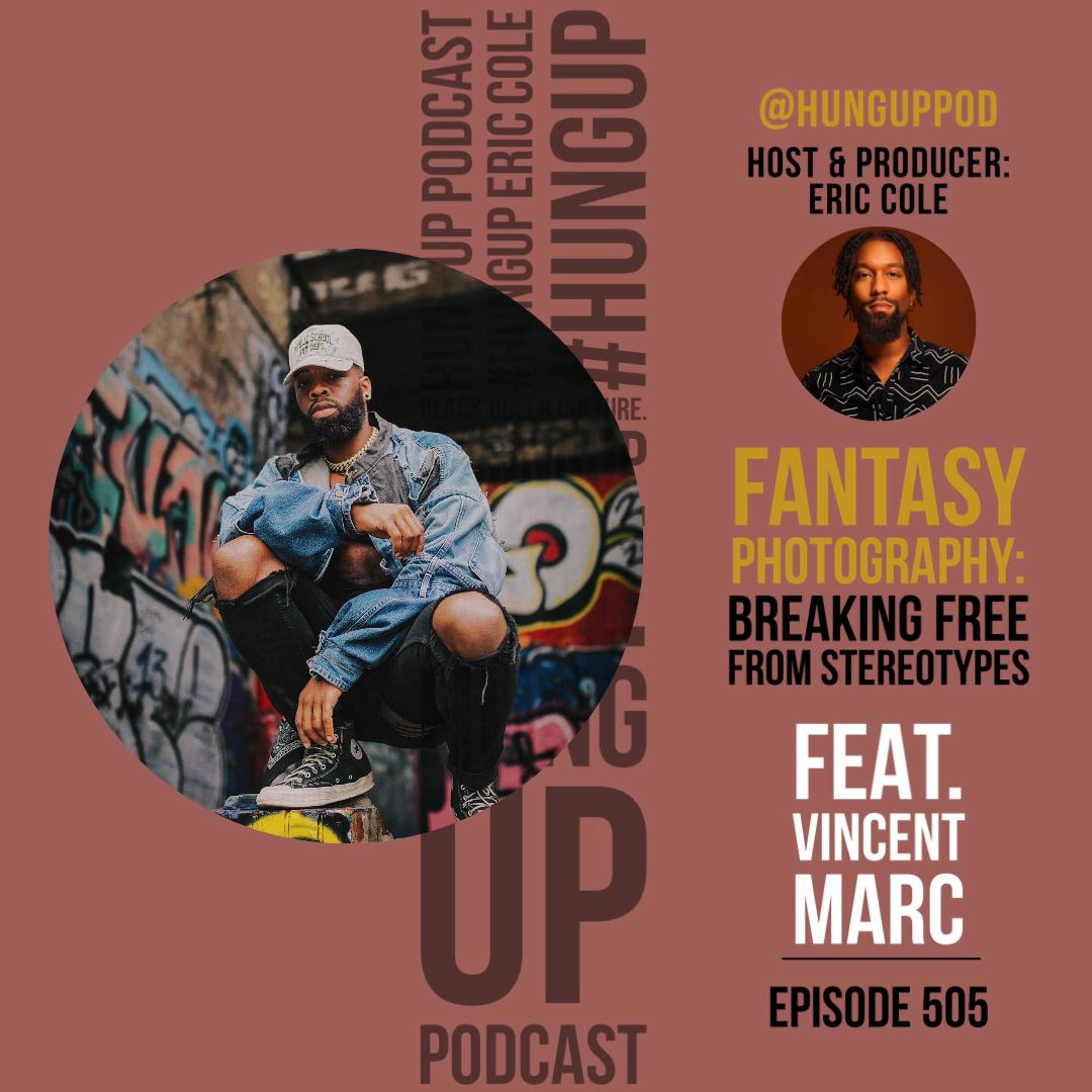Episode 505: Fantasy Photography: Breaking Free From Stereotypes Feat. Vincent Marc episode artwork