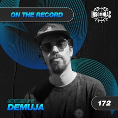 Demuja - On The Record #172