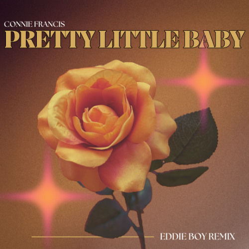 Connie Francis - Pretty Little Baby - Eddie Boy Remix