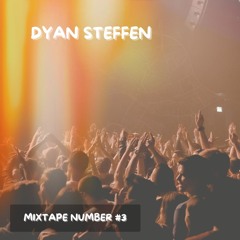 MIXTAPE NUMBER #3