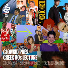 Glowkid Pres. Greek 90s Lecture - Aaja channel 2 - 08 07 25