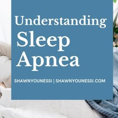 Understanding Sleep Apnea