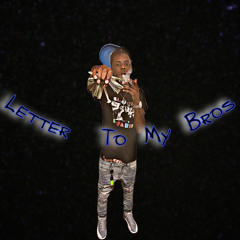 29th Buck - Letter To My Bros