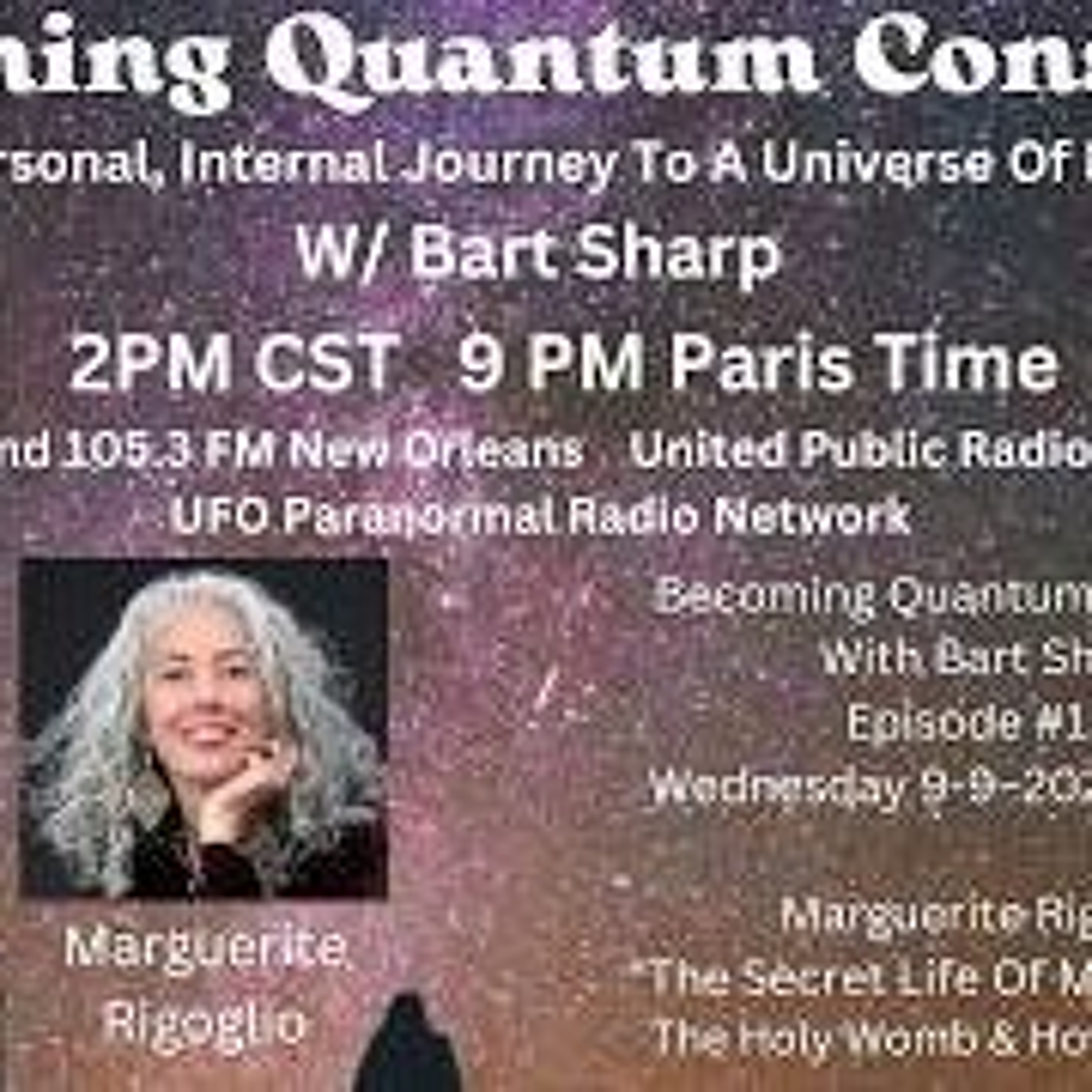 Becoming Quantum Conscious With Bart Sharp Episode _194 Wednesday 9-9_2026 2PM CST episode artwork