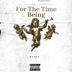 Qauro - For The Time Being