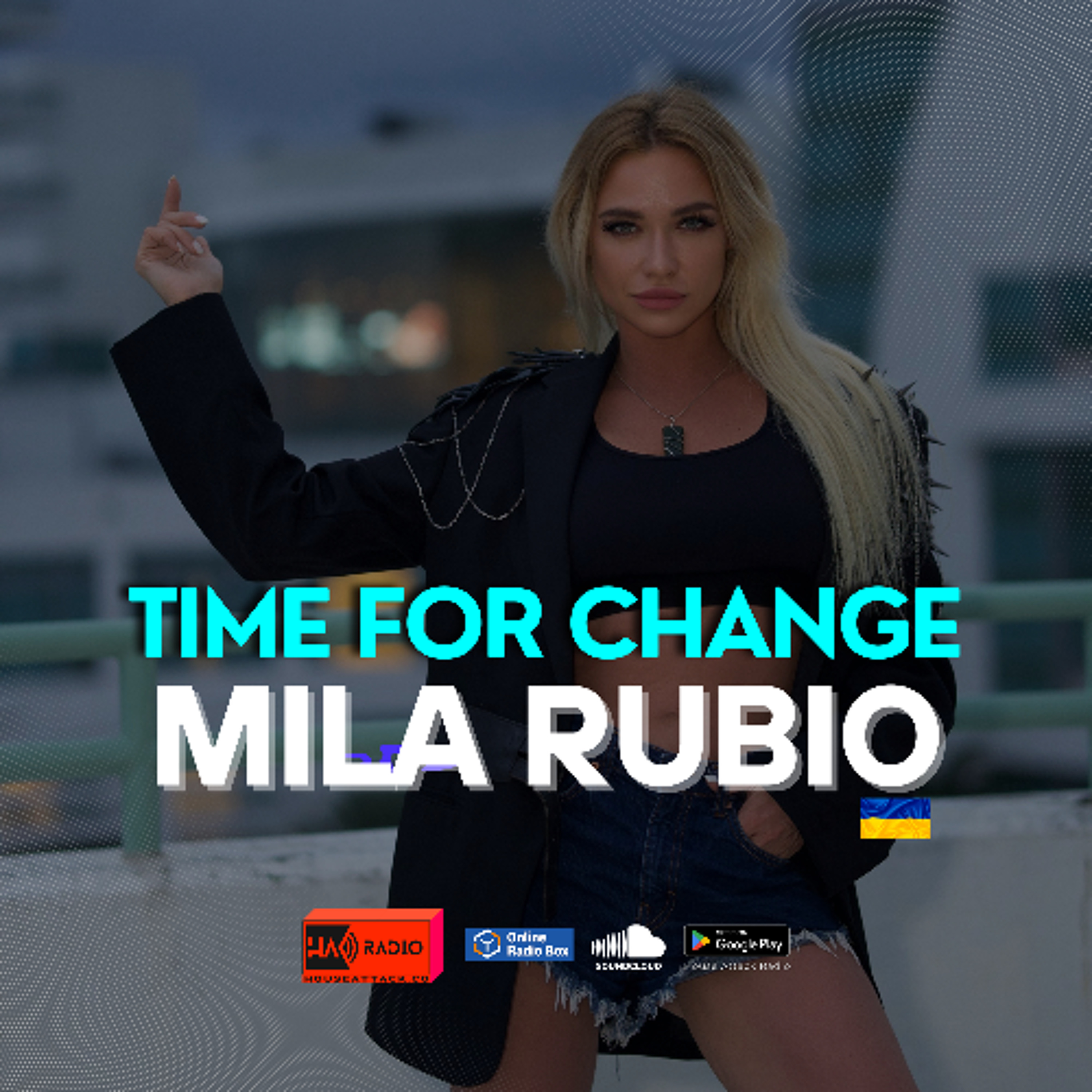 MILA RUBIO (UKR) - TIME FOR CHANGE 011 episode artwork