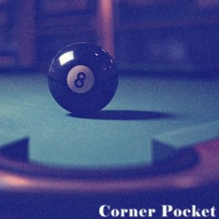 Corner Pocket