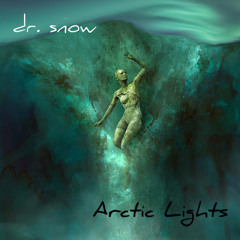 arctic lights-All rights reserved 2025-dr.snow music Bengt Lundberg-24 bit-ISRC ATJ862400006