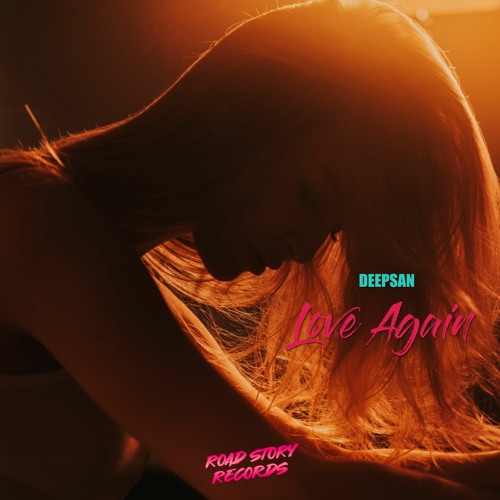 Deepsan - Love Again
