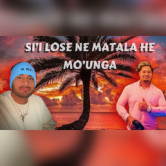 Si'i Lose Ne Matala 'ihe Mo'unga - Jkula