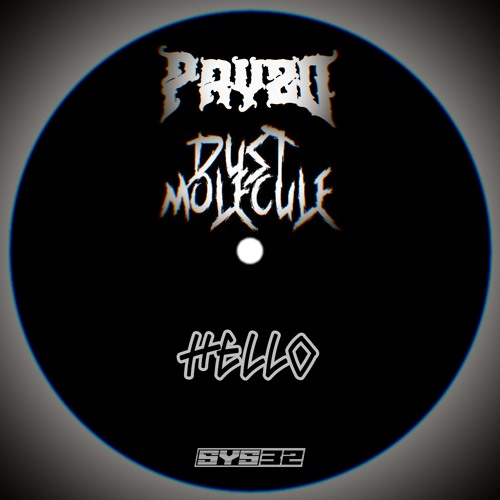 PRYZD X DUSTMOLECULE - HELLO [FREE DL]