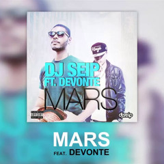 DJ Seip - Mars (feat. Devonte)(RnBass)