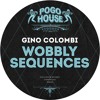 下载视频: GINO COLOMBI - Wobbly Sequences [PHR468] Pogo House Rec