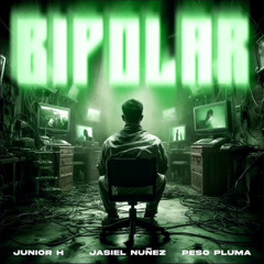 Bipolar - Peso Pluma, Jasiel Nuñez , Junior H (Keyto Dubz remix)