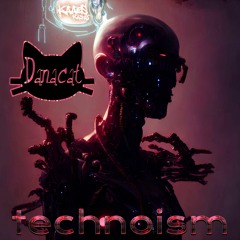 Danacat - Technoism 07