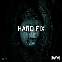 Hard Fix - Reset (Original Mix) - SNIPPET - OUT 26/09/20