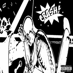 sir roxas - *crash!* (prod. lil $wedden)