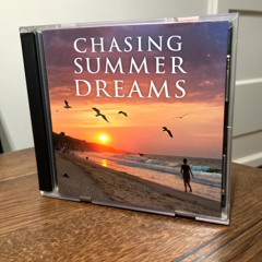Chasing Summer Dreams