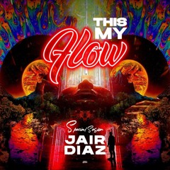 Jair Diaz - This My Flow