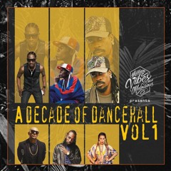 Million Vibes - "A Decade Of Dancehall" 2000 - 2009